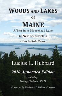 Produktbild: Woods And Lakes of Maine - 2020 Annotated Edition