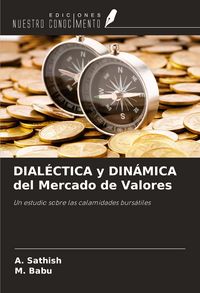 Produktbild: DIAL&Eacute;CTICA y DIN&Aacute;MICA del Mercado de Valores