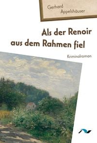 Produktbild: Als der Renoir aus dem Rahmen fiel