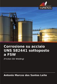 Produktbild: Corrosione su acciaio UNS S82441 sottoposto a FSW