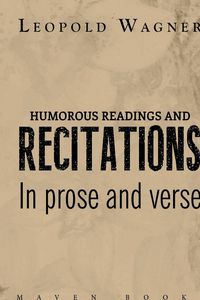 Produktbild: Humorous Readings and Recitations in Prose and Verse