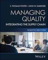 Produktbild: Managing Quality: Integrating the Supply Chain, 8t h Edition Paperback with EEPUB Access