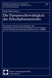 Produktbild: Die Europarechtswidrigkeit des Erbschaftsteuerrechts