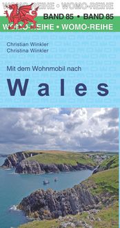 Bild vom Artikel Mit dem Wohnmobil nach Wales vom Autor Christian Winkler