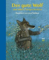 Produktbild: Der gute Wolf und andere Tiergeschichten
