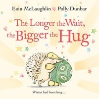 Produktbild: The Longer the Wait, the Bigger the Hug