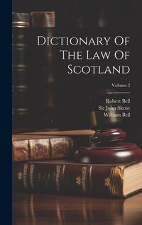 Produktbild: Dictionary Of The Law Of Scotland; Volume 2