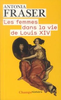 Produktbild: Les femmes dans la vie de Louis XIV