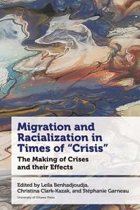 Produktbild: Migration and Racialization in Times of "Crisis"
