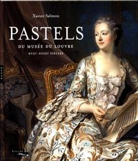 Produktbild: Pastels du Mus&eacute;e du Louvre : XVIIe-XVIIIe si&egrave;cles