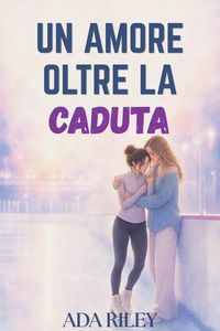 Produktbild: Un amore oltre la caduta