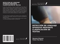 Produktbild: DETECCI&Oacute;N DE LENGUAJE OFENSIVO MEDIANTE CLASIFICACI&Oacute;N DE TEXTOS