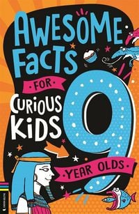 Produktbild: Awesome Facts for Curious Kids: 9 Year Olds