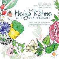 Produktbild: Das Helga K&ouml;hne Wildkr&auml;uterbuch