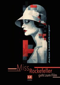 Produktbild: Miss Rockefeller geht zum Film
