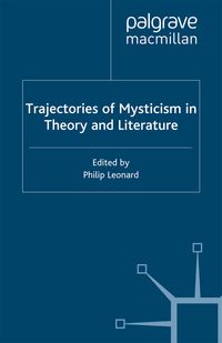 Produktbild: Trajectories of Mysticism in Theory and Literature