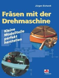 Produktbild: Fr&auml;sen mit der Drehmaschine