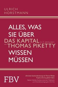 Produktbild: Alles, was Sie &uuml;ber &raquo;Das Kapital im 21. Jahrhundert&laquo; von Thomas Piketty wissen m&uuml;ssen
