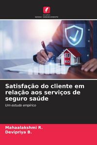 Produktbild: Satisfa&ccedil;&atilde;o do cliente em rela&ccedil;&atilde;o aos servi&ccedil;os de seguro sa&uacute;de