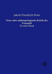 Produktbild: Neue oder anthropologische Kritik der Vernunft