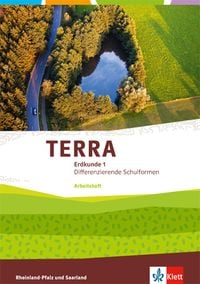 Produktbild: TERRA Erdkunde f&uuml;r Rheinland-Pfalz und Saarland 1. Arbeitsheft Klasse 5/6. Ausgabe f&uuml;r Realschulen und Differenzierende Schularten