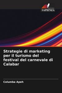 Produktbild: Strategie di marketing per il turismo del festival del carnevale di Calabar