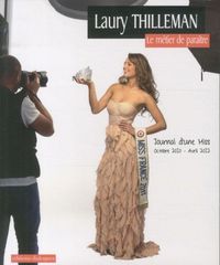 Produktbild: Le m&eacute;tier de para&icirc;tre : journal d'une Miss, octobre 2010-avril 2012