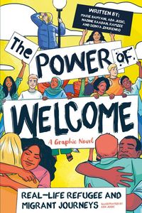 Produktbild: The Power of Welcome: Real-life Refugee and Migrant Journeys