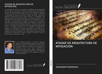 Produktbild: Ataque De Arquitectura De Mitigaci&oacute;n
