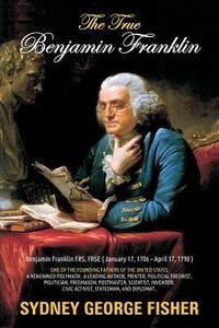 Produktbild: The True Benjamin Franklin