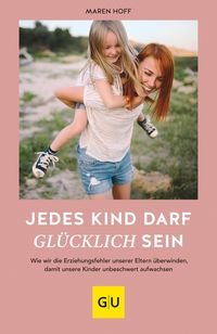 Produktbild: Jedes Kind darf gl&uuml;cklich sein