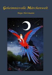 Produktbild: Geheimnisvolle M&auml;rchenwelt