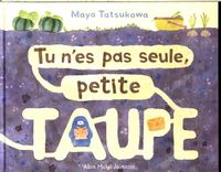 Produktbild: Tu n'es pas seule, Petite Taupe