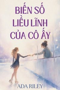 Produktbild: Biến số liều lĩnh của c&ocirc; ấy