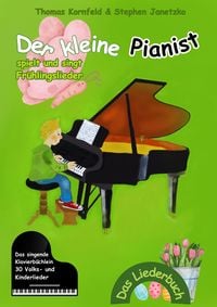 Produktbild: Der kleine Pianist spielt und singt Fr&uuml;hlingslieder