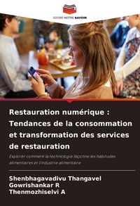 Produktbild: Restauration num&eacute;rique : Tendances de la consommation et transformation des services de restauration