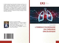 Produktbild: L'EMBOLIE PULMONAIRE EN CHIRURGIE ONCOLOGIQUE