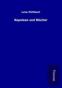 Produktbild: Napoleon und Bl&uuml;cher