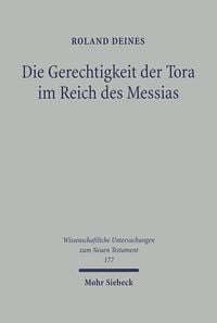 Produktbild: Die Gerechtigkeit der Tora im Reich des Messias