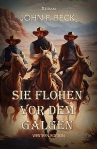 Produktbild: Sie flohen vor dem Galgen