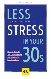 Produktbild: Less Stress In Your 30s