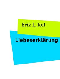 Produktbild: Liebeserkl&auml;rung