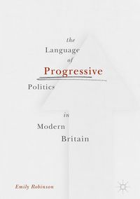 Produktbild: The Language of Progressive Politics in Modern Britain