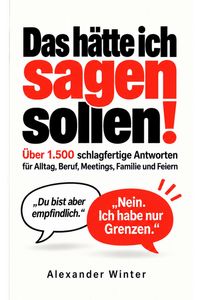 Produktbild: Das h&auml;tte ich sagen sollen!