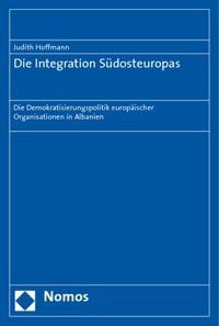 Produktbild: Die Integration S&uuml;dosteuropas