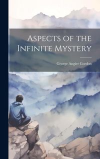 Produktbild: Aspects of the Infinite Mystery
