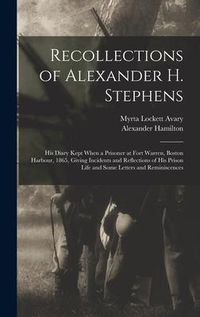 Produktbild: Recollections of Alexander H. Stephens