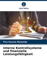 Produktbild: Interne Kontrollsysteme und finanzielle Leistungsf&auml;higkeit