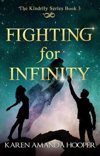 Produktbild: Fighting For Infinity (The Kindrily, #3)
