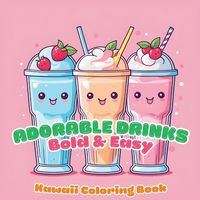 Produktbild: Adorable Drinks Bold & Easy Coloring Book